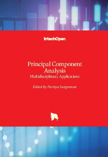 Principal component analysis - multidisciplinary applications edited by Parinya Sanguansat