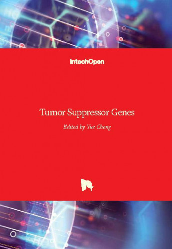 Tumor suppressor genes / edited by Yue Cheng