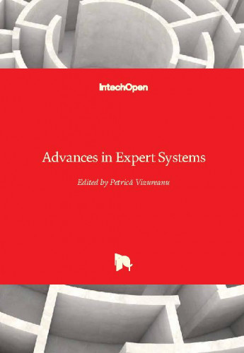 Advances in expert systems / edited by Petrica Vizureanu