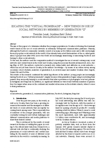 Escaping the "virtual promenade" – new trends in use of social networks by members of generation "z"Tomislav Levak, Snježana Barić Šelmić.