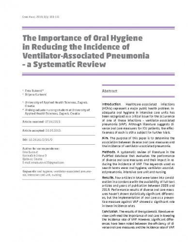 The importance of oral hygiene in reducing the incidence of ventilator-associated pneumonia : a systematic review / Ema Buković, Biljana Kurtović.