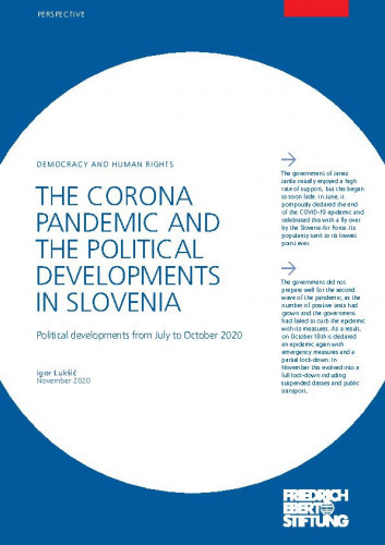 The Corona pandemic and the political developments in Slovenia / Igor Lukšič.