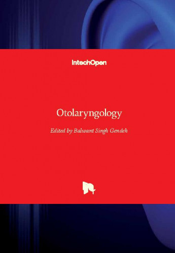 Otolaryngology / edited by Balwant Singh Gendeh
