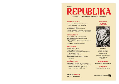 Republika : 78,1/2(2022)  : časopis za književnost, umjetnost i društvo / uređuju Julijana Matanović i Mario Kolar.