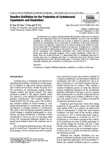 Reactive distillation for the production of cyclohexanol : experiments and simulations / Dahai Sun, Hui Tian, J. Sun, W. Xu.