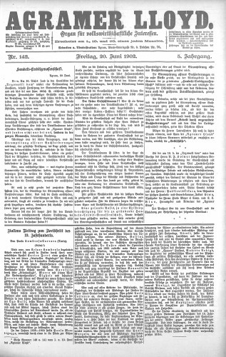 Agramer Lloyd  : organ für volkswirtschaftliche Interessen : 5,142(1902) / verantwortlicher Redacteur E. L. Blau.