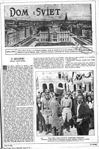 Dom i sviet  : ilustrovani list za zabavu, pouku i viesti dnevnih dogadjaja, javnom i društvenom životu, umjetnosti i znanosti, trgovini, obrtu, glazbi i kazalištu : 31,10(1918) / urednik Rudolf Kugli.