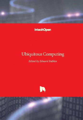Ubiquitous computing  / edited by Eduard Babkin