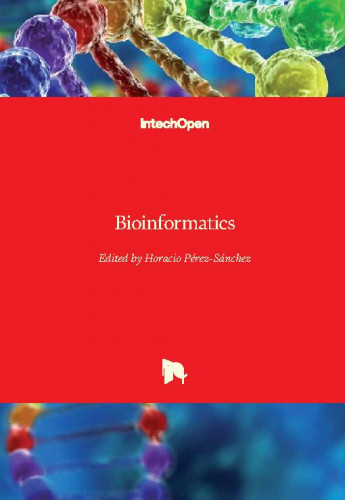 Bioinformatics / edited by Horacio Pérez-Sánchez