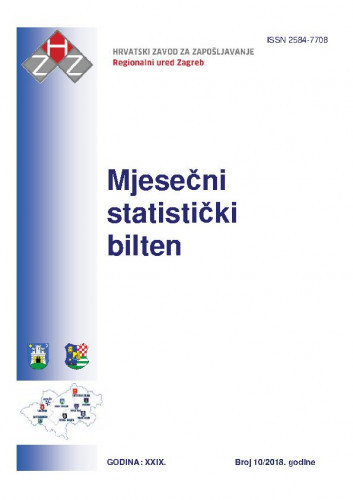 Mjesečni statistički bilten : 29,10(2018) / Hrvatski zavod za zapošljavanje, Područna služba Zagreb ; urednica Irena Matejčić.
