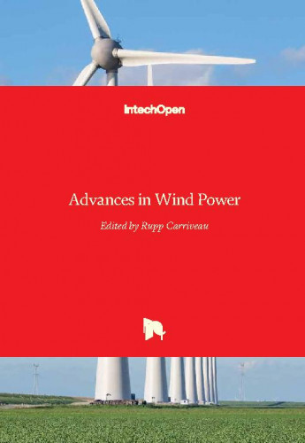 Advances in wind power / edited by Rupp Carriveau