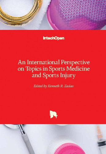 An international perspective on topics in sports medicine and sports injury edited by Kenneth R. Zaslav