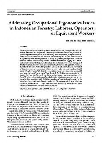 Addressing occupational ergonomics issues in Indonesian forestry   : laborers, operators, or equivalent workers  / Efi Yuliati Yovi, Yozo Yamada.