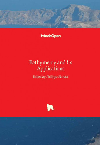 Bathymetry and its applications / edited by Philippe Blondel