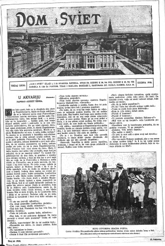 Dom i sviet  : ilustrovani list za zabavu, pouku i viesti dnevnih dogadjaja, javnom i društvenom životu, umjetnosti i znanosti, trgovini, obrtu, glazbi i kazalištu : 31,16(1918) / urednik Rudolf Kugli.