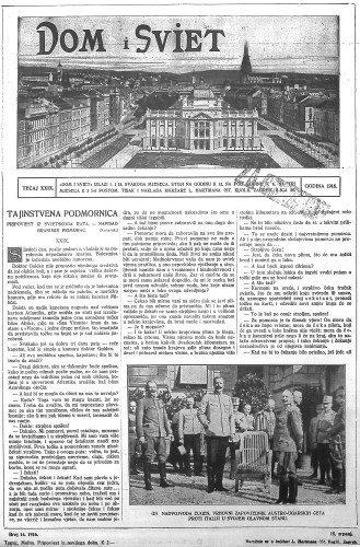 Dom i sviet  : ilustrovani list za zabavu, pouku i viesti dnevnih dogadjaja, javnom i društvenom životu, umjetnosti i znanosti, trgovini, obrtu, glazbi i kazalištu : 29,14(1916) / za uredničtvo privremeno odgovara M. Lovrenčević.