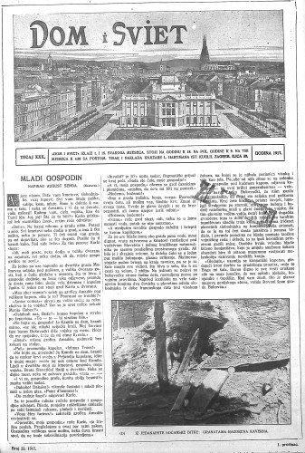 Dom i sviet  : ilustrovani list za zabavu, pouku i viesti dnevnih dogadjaja, javnom i društvenom životu, umjetnosti i znanosti, trgovini, obrtu, glazbi i kazalištu : 30,23(1917) / urednik Rudolf Kugli.