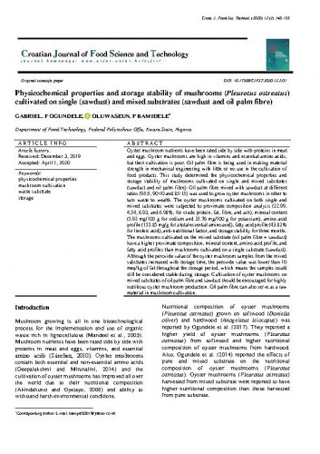 Physicochemical properties and storage stability of mushrooms (Pleurotus ostreatus) cultivated on single (sawdust) and mixed substrates (sawdust and oil palm fibre) / Gabriel F. Ogundele, Oluwaseun P. Bamidele.