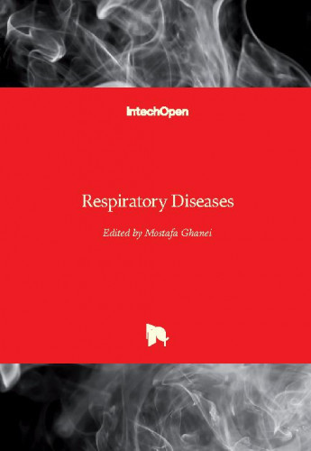 Respiratory diseases / edited by Mostafa Ghanei