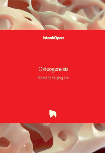 Osteogenesis / edited by Yunfeng Lin