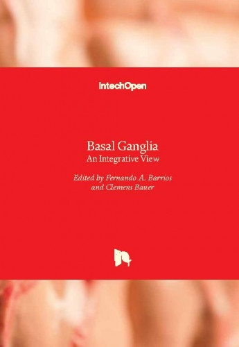 Basal Ganglia : an integrative view / edited by Fernando A. Barrios and Clemens Bauer