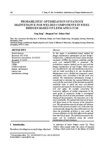 Probabilistic optimization of fatigue maintenance for welded components in steel bridges based on LEFM and LCCM / Yong Zeng, Hongmei Tan, Dahan Chen.
