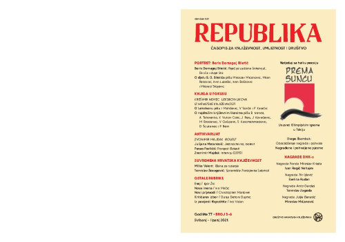 Republika : 77,5/6(2021)  : časopis za književnost, umjetnost i društvo / uređuju Julijana Matanović i Mario Kolar.