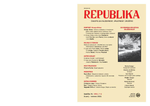 Republika : 78,7/8(2022)  : časopis za književnost, umjetnost i društvo / uređuju Julijana Matanović i Mario Kolar.