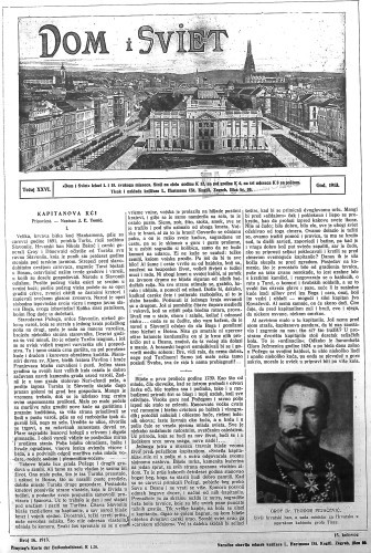 Dom i sviet   : ilustrovani list za zabavu, pouku i viesti dnevnih dogadjaja, javnom i društvenom životu, umjetnosti i znanosti, trgovini, obrtu, glazbi i kazalištu : 26,16(1913)  / urednik Stjepan Kugli.