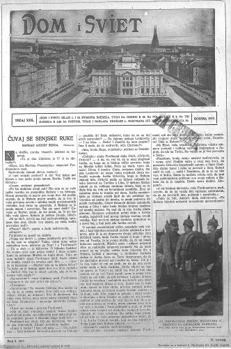 Dom i sviet  : ilustrovani list za zabavu, pouku i viesti dnevnih dogadjaja, javnom i društvenom životu, umjetnosti i znanosti, trgovini, obrtu, glazbi i kazalištu : 30,8(1917) / za uredničtvo odgovara privremeno M. Lovrenčević.