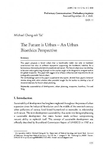 The future is urban : an urban bioethics perspective / Michael Cheng-tek Tai.
