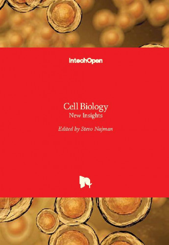 Cell biology : new insights / edited by Stevo Najman