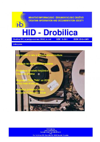 HID-drobilica : 15,4/6(2018) / Hrvatsko informacijsko i dokumentacijsko društvo ; glavni urednik Ivo Tokić.