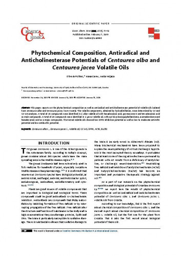 Phytochemical composition, antiradical and anticholinesterase potentials of Centaurea alba and Centaurea jacea volatile oils / Olivera Politeo, Ivana Carev, Anita Veljaca.