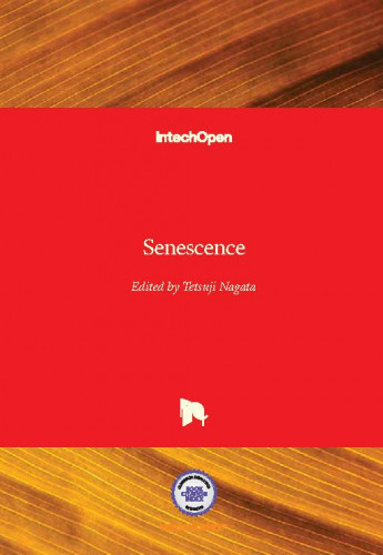Senescence / edited by Tetsuji Nagata