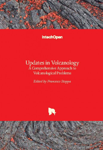 Updates in volcanology - a comprehensive approach to volcanological problems edited by Francesco Stoppa