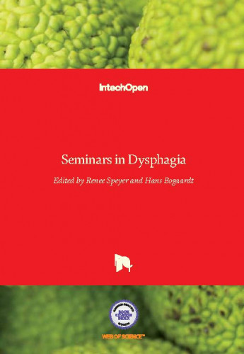 Seminars in dysphagia / edited by Renee Speyer and Hans Bogaardt