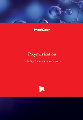 Polymerization / edited by Ailton De Souza Gomes