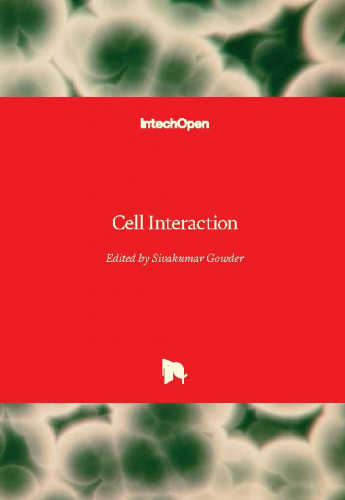 Cell interaction / edited by Sivakumar Gowder