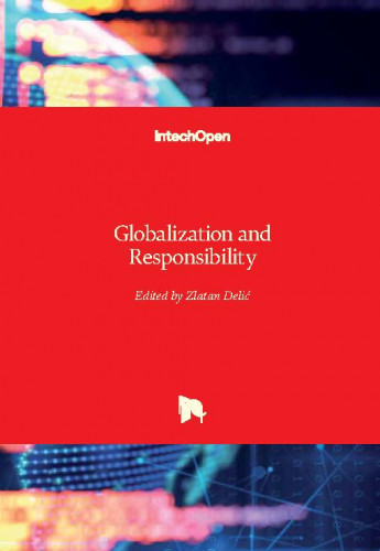 Globalization and responsibility / edited by Zlatan Delic