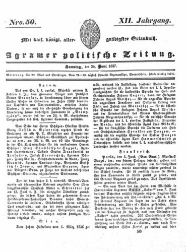 Agramer politische Zeitung : 12,50(1837) / Verlager und Redacteur Franz Stauduar und Ferd. Rosenau.