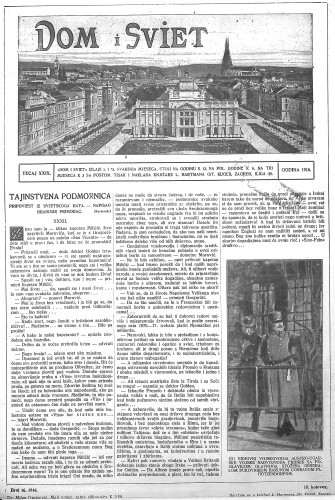 Dom i sviet  : ilustrovani list za zabavu, pouku i viesti dnevnih dogadjaja, javnom i društvenom životu, umjetnosti i znanosti, trgovini, obrtu, glazbi i kazalištu : 29,16(1916) / za uredničtvo privremeno odgovara M. Lovrenčević.