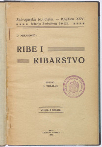 Ribe i ribarstvo   / D. Mikasović. ; uredio J. Tibaldi.