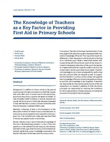 The knowledge of teachers as a key factor in providing first aid in primary schools / Uroš Kovačič, Amela Lozić, Damjan Slabe, Andrej Starc.
