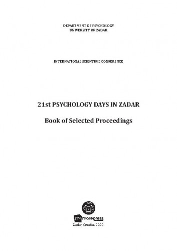 Book of selected proceedings / 21th Psychology Days in Zadar ; edited by Andrea Tokić.