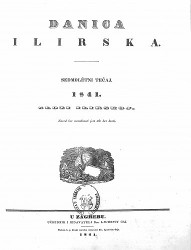 Danica ilirska : 7,1(1841) / učrednik Ljudevit Gaj.