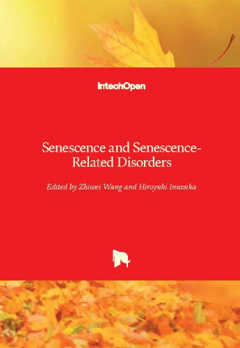 Senescence and senescence-related disorders / edited by Zhiwei Wang and Hiroyuki Inuzuka