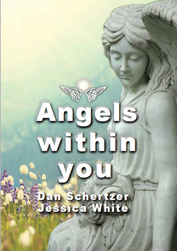 Angels within you  / Dan Schertzer (Šercar) & Jessica White (Željka Tokić), translation Ariana Bebek.