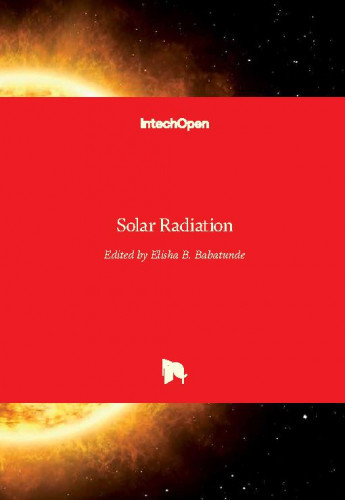 Solar radiation / edited by Elisha B. Babatunde