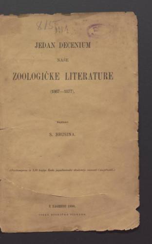 Jedan decenium naše zoologičke literature  : (1867-1877) / napisao S. Brusina.